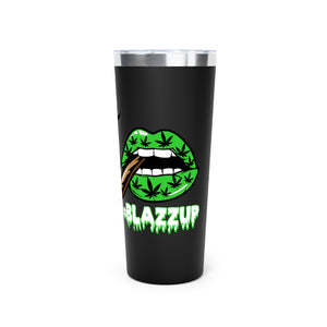 Green #Blazzup white letters Copper Vacuum Insulated Tumbler, 22oz